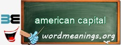 WordMeaning blackboard for american capital